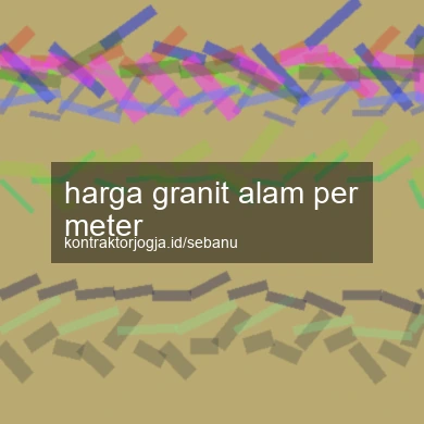 Harga Granit Alam Per Meter