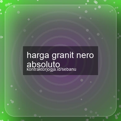 Harga Granit Nero Absoluto