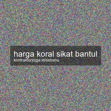 Harga Koral Sikat Bantul