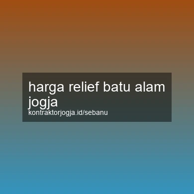 Harga Relief Batu Alam Jogja
