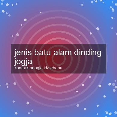 Jenis Batu Alam Dinding Jogja