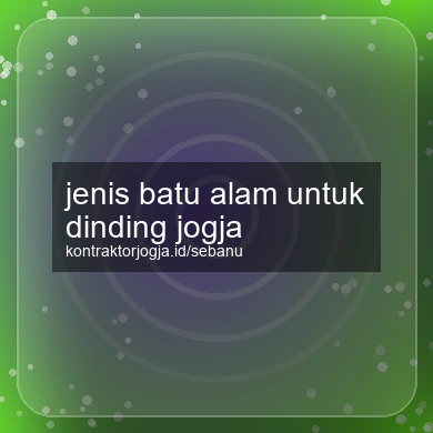Jenis Batu Alam Untuk Dinding Jogja