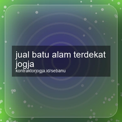 Jual Batu Alam Terdekat Jogja