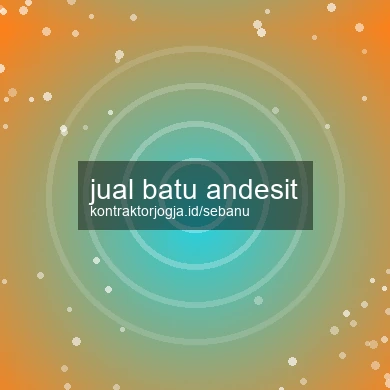 Jual Batu Andesit