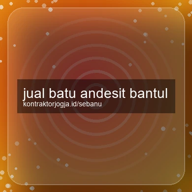 Jual Batu Andesit Bantul