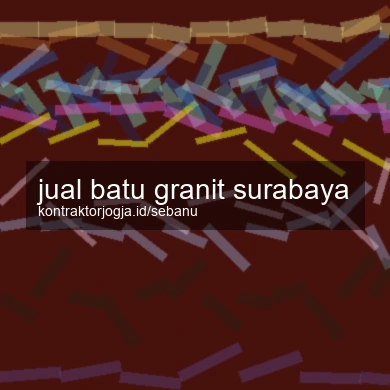 Jual Batu Granit Surabaya