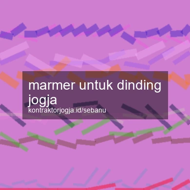 Marmer Untuk Dinding Jogja