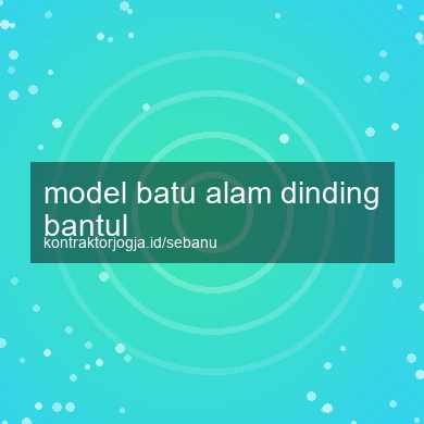Model Batu Alam Dinding Bantul