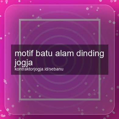 Motif Batu Alam Dinding Jogja