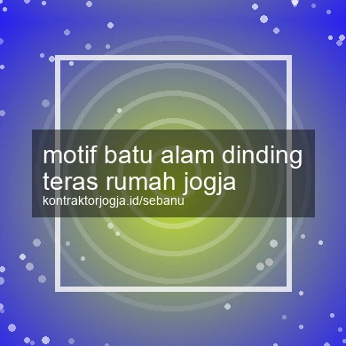 Motif Batu Alam Dinding Teras Rumah Jogja