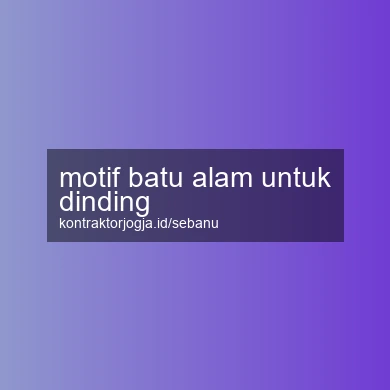 Motif Batu Alam Untuk Dinding