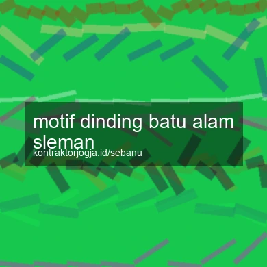 Motif Dinding Batu Alam Sleman
