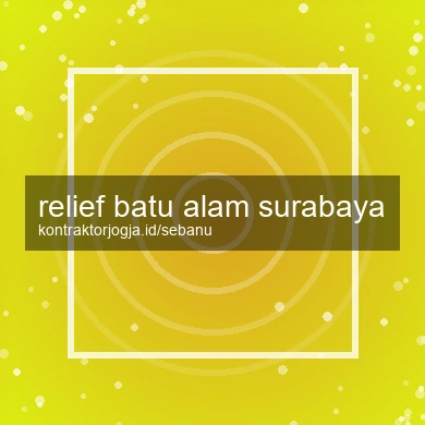 Relief Batu Alam Surabaya