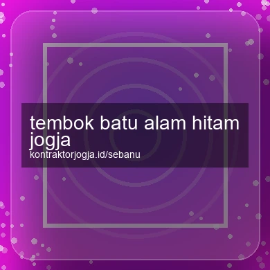 Tembok Batu Alam Hitam Jogja