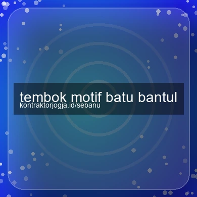 Tembok Motif Batu Bantul