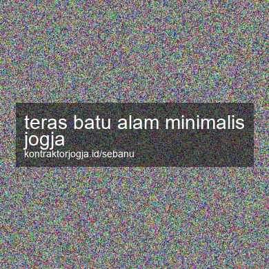 Teras Batu Alam Minimalis Jogja