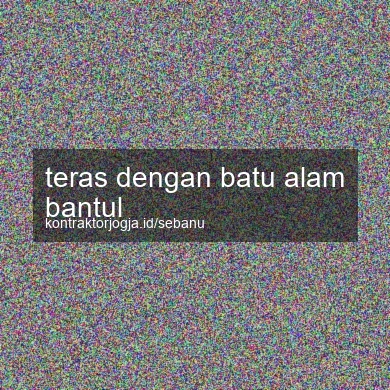 Teras Dengan Batu Alam Bantul