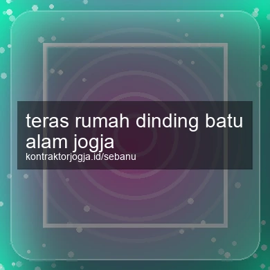 Teras Rumah Dinding Batu Alam Jogja
