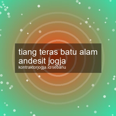 Tiang Teras Batu Alam Andesit Jogja