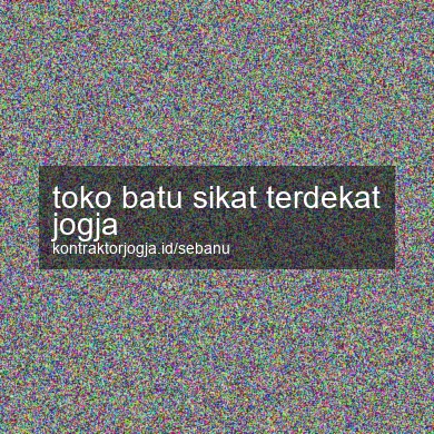 Toko Batu Sikat Terdekat Jogja