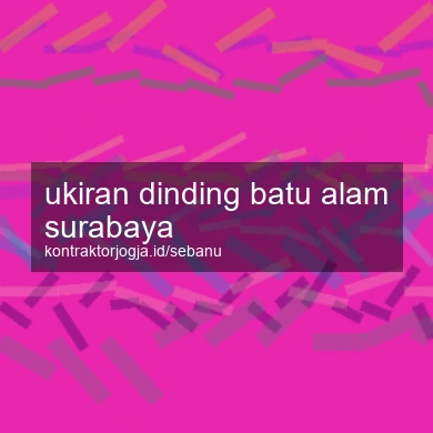 Ukiran Dinding Batu Alam Surabaya