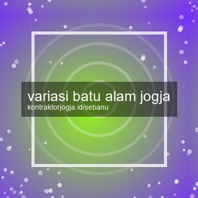 Variasi Batu Alam Jogja